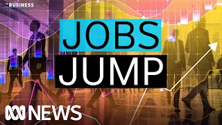 Strong Jobs market: How long will it last? | The Business | ABC News