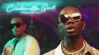 Blaqbonez and Ludacris  -  Cinderella Girl {Where You Dey} (Official Audio)