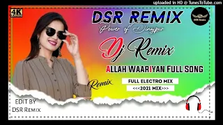 Allah Waariyan Song Dj Remix💔 Yaariyan💗Himansh Kohli💘Hindi Love Story Song💕Mix By DSR Remix