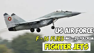 U.S Air Force F-16 Flies With Bulgarian MIG-29 Fulcrum