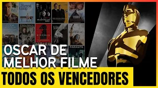 VENCEDORES DO OSCAR DE MELHOR FILME (1990 - 2021)