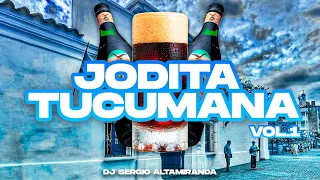 JODITA TUCUMANA Vol.1 - Dj Sergio Altamiranda®