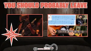 You Should Probably Leave Guitar Lesson | Full Tutorial