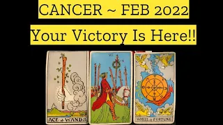 ♋️Cancer ~ Your Victory Is Here! ~ February 2022