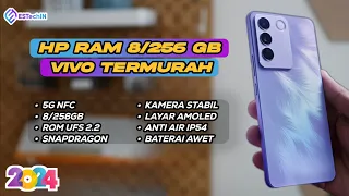 7 REKOMENDASI HP VIVO TERBAIK RAM 8/256GB TERMURAH AWAL TAHUN 2024 HARGA MULAI 2 JUTAAN