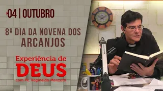 Experiência de Deus | 04-10-22 | 8º Dia da Novena dos Arcanjos