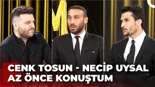 Cenk Tosun - Necip Uysal | Candaş Tolga Işık ile Az Önce Konuştum | 20 Haziran 2023