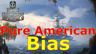 World of Warships- Pure American Bias