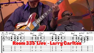 The Smoothest Jazz Guitar Ever! Room 335 (Live) - Larry Carlton