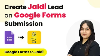 How to Create Jaldi Lead on Google Forms Submission