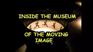 Inside the Museum of the Moving Image