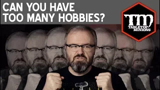 Can You Have Too Many Hobbies?