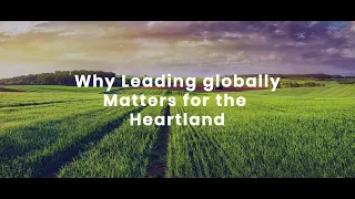 Why Leading Globally Matters for the Heartland