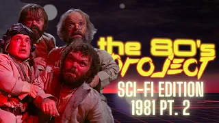 The '80s Project : Watching Every '80s Sci-Fi Film Film - 1981 pt. 2