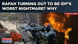Hamas, Hezbollah Hammer IDF In Multi-Front Attack| Rafah Invasion A Nightmare? Israel Regrets Op?