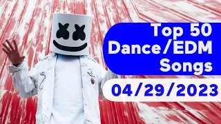 🇺🇸 TOP 50 DANCE/ELECTRONIC/EDM SONGS (APRIL 29, 2023) | BILLBOARD