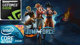 Jump Force на слабом ноутбуке Geforce 840m - i5-4210m Gameplay