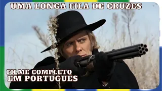 Uma Longa Fila de Cruzes | Fantástico Faroeste | Filme Completo Legendado em Português