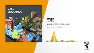 Alive | Overwatch Soundtrack: Animated Shorts