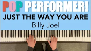 JUST THE WAY YOU ARE | Billy Joel | ABRSM Pop Performer! Piano Grade 5