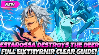 *ESTAROSSA ABSOLUTELY DESTROYS THE DEER* NEW EASIER & FAST Eikthyrnir Clear Guide (7DS Grand Cross)