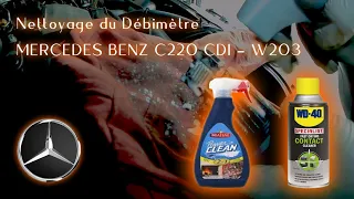 NETTOYER LE DEBIMETRE AVEC DU WD-40 CONTACT - MERCEDES BENZ C220 CDI - W203