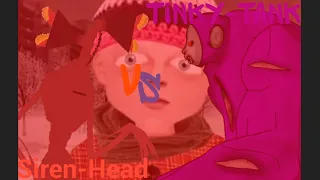Tinky-Tank VS Siren-Head