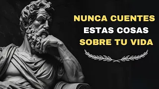 No Cuentes Estas Cosas a Nadie | Filosofía Estoica