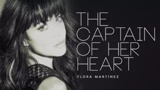 Flora Martínez - The Captain of Her Heart, de Double - Versión Bossa Nova - "Flora": su álbum debut