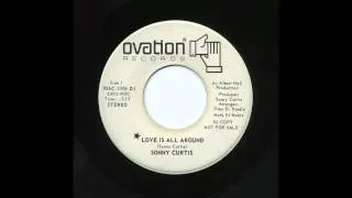 Sonny Curtis - Love Is All Around (1970 Ovation 45)