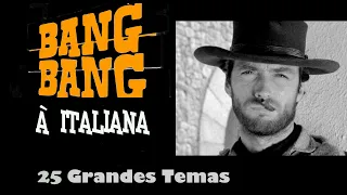 Bang Bang à Italiana  - 25 Grandes Temas (Western)