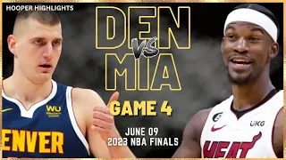 Denver Nuggets vs Miami Heat Full Game 4 Highlights | Jun 09 | 2023 NBA Finals