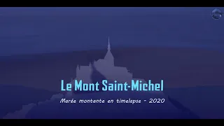 Le Mont Saint Michel   timelapse 2020