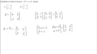 Calcular la matriz X tal que cumpla la igualdad matricial