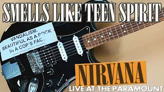 Nirvana Smells Like Teen Spirit Live at The Paramount Tone | Guitar Cover & Tone Settings