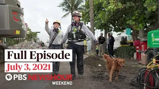 PBS NewsHour Weekend Full Episode July 3, 2021