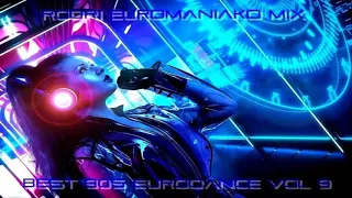 (BEST EURODANCE 2020) RODRI EUROMANIAKO MIX BEST 90S EURODANCE VOL 9