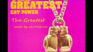 The Greatest - Cat Power (with lyrics in the description)