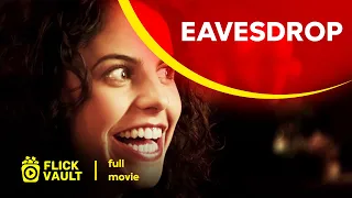 Eavesdrop | Full HD Movies For Free | Flick Vault