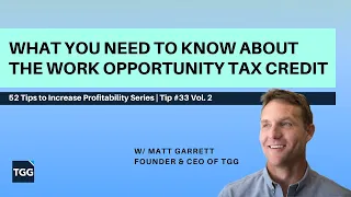 What You Need to Know About the Work Opportunity Tax Credit