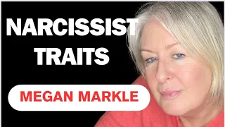 Watch OUT FOR THESE  #Traits of A Narcissist? - (Megan Markle) Analysis