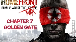 Homefront - Guerrilla Difficulty - Chapter 7 - Golden Gate