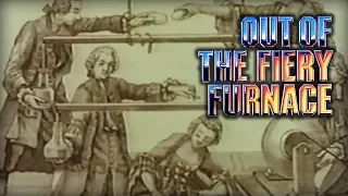 Out of the Fiery Furnace - Episode 6 - From Alchemy to the Atom