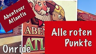 Abenteuer Atlantis Europapark / Alle roten Punkte! / onride