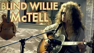 Blind Willie McTell - Bob Dylan Cover