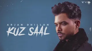 KUZ SAAL - Arjan Dhillon (OFFICIAL VIDEO) Mxrci | Chobar | Latest Punjabi Songs 2024 #arjandhillon