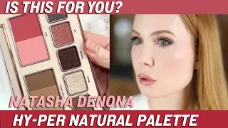 New Natasha Denona Hy-per Natural palette...do you need it?