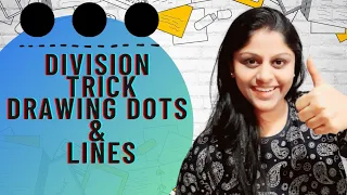Division trick by Dot method| Divide numbers in seconds just by drawing dots and lines