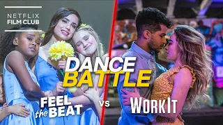 Dance Battle: Work It vs. Feel The Beat | Netflix