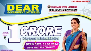 DEAR GOVERNMENT LOTTERIES DEAR PELICAN WEDNESDAY WEEKLY DRAW 8 PM ONWARDS DRAW DATE 01.05.2024